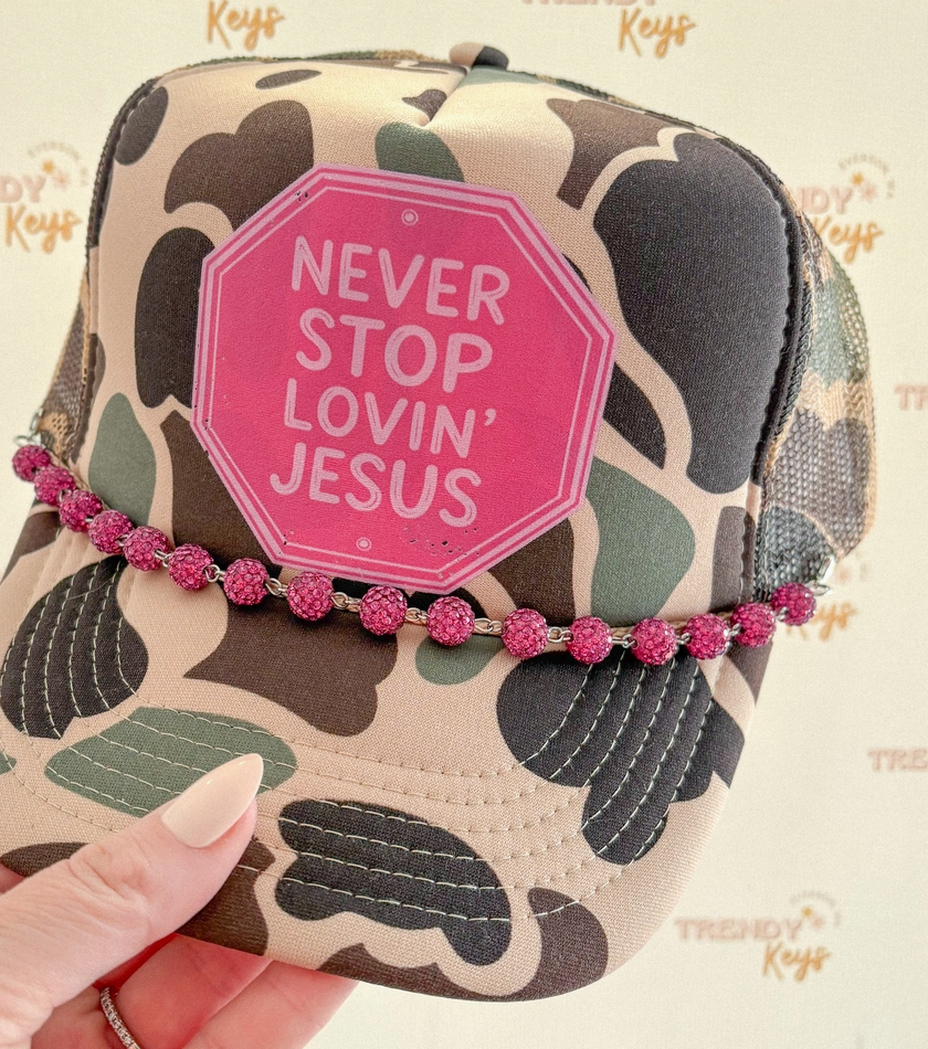Preorder- Never Stop Loving Jesus Trucker Hat